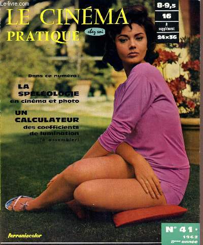 REVUE - LE CIMEMA PRATIQUE CHEZ SOI - N41 -1962.