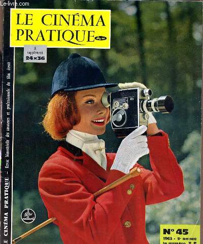 REVUE - LE CIMEMA PRATIQUE CHEZ SOI - N45 -1963.