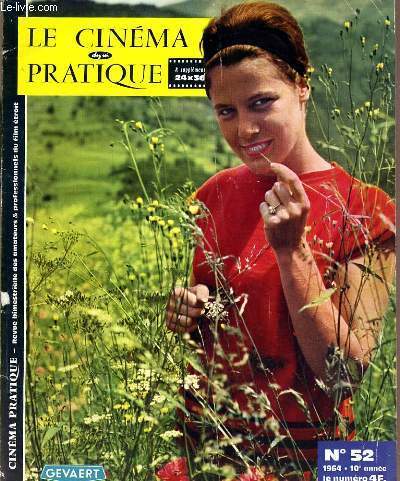 REVUE - LE CIMEMA PRATIQUE CHEZ SOI - N52 -1964.