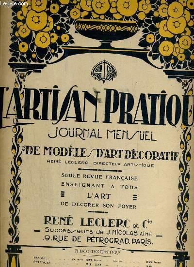 L'ARTISAN PRATIQUE DE MODELES D'ART DECORATIF - 15 ANNEE- N 163 - JANVIER 1923 / Notre table  crire, Utilisation pratique et artistique des dchets d'tain - moulage et ciselure...