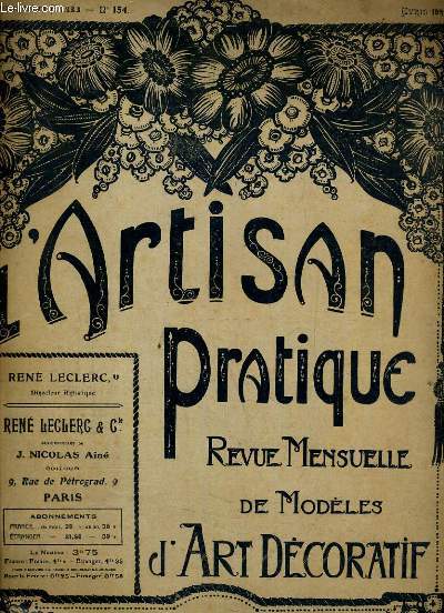 L'ARTISAN PRATIQUE DE MODELES D'ART DECORATIF - 15 ANNEE- N 154 - AVRIL 1922 / Comment dcorer un salon, Nos gravures...