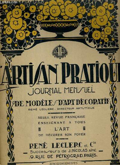 L'ARTISAN PRATIQUE DE MODELES D'ART DECORATIF - 15 ANNEE- N 167 - MAI 1923 / Une marquise XVIIIme sicle, la coupe aux poissons rouges, nos gravures....