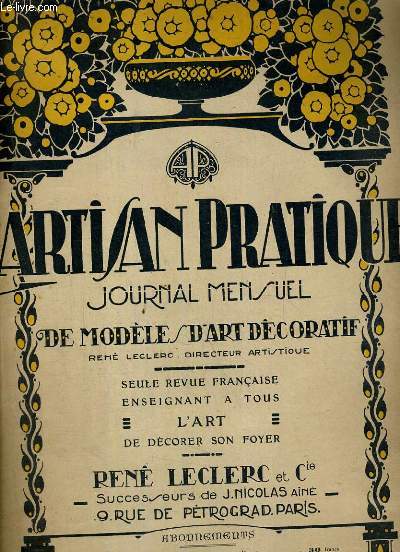 L'ARTISAN PRATIQUE DE MODELES D'ART DECORATIF - 15 ANNEE- N 165 - MARS 1923 / Le Batik, Nos gravures...