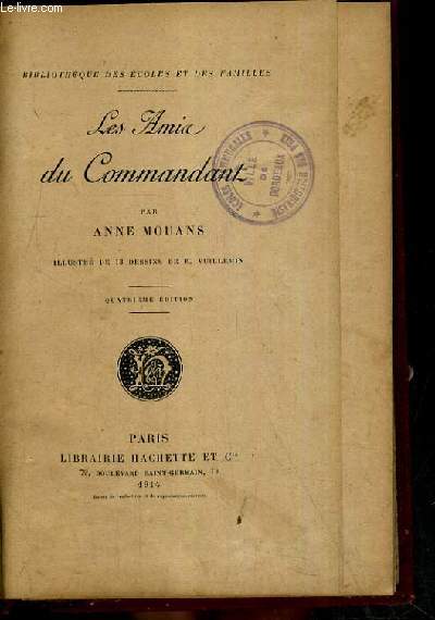 LES AMIS DU COMMANDANT / BIBLIOTHEQUE DES ECOLES ET DES FAMILLES.