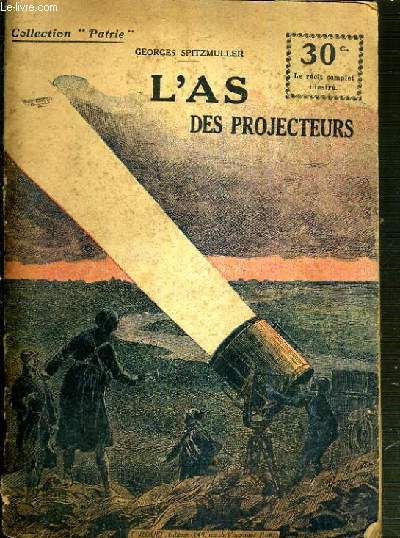 L'AS DES PROJECTEURS - N145 / COLLECTION PATRIE.