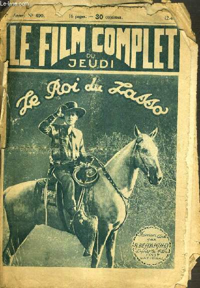 LE ROI DU LASSO - LE FILM COMPLET DU JEUDI - 7me ANNEE - N490.