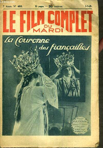 LA COURONNE DES FIANCAILLES - LE FILM COMPLET DU MARDI - 7me ANNEE - N498.