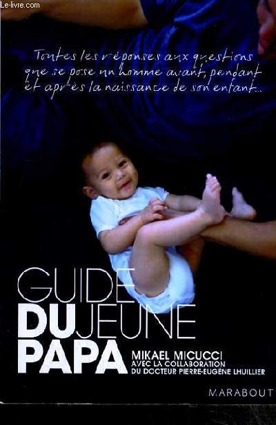 GUIDE DU JEUNE PAPA.