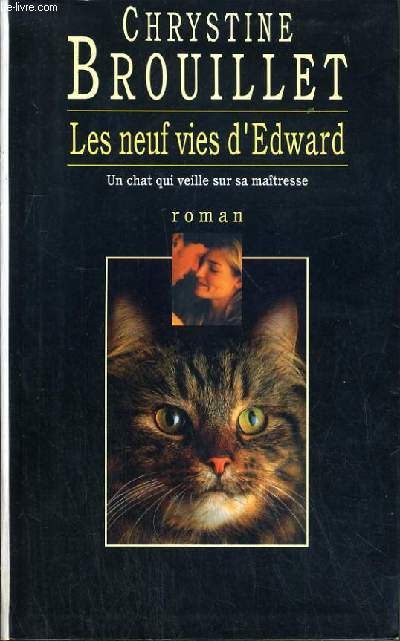 LES NEUFS VIES D'EDWARD - UN CHAT QUI VEILLE SUR SA MAITRESSE.