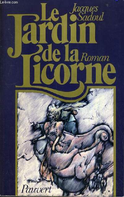 LE JARDIN DE LA LICORNE.