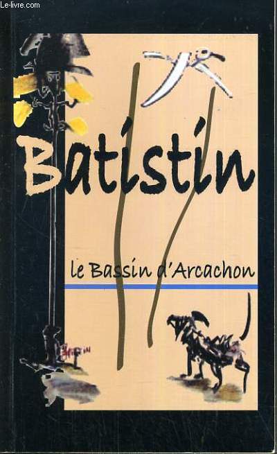 LE BASSIN D'ARCACHON.