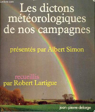 LES DICTIONS METEOROLOGIQUES DE NOS CAMPAGNES.