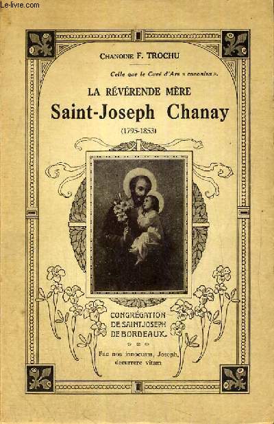 LA REVERENDE MERE SAINT-JOSEPH CHANAY.