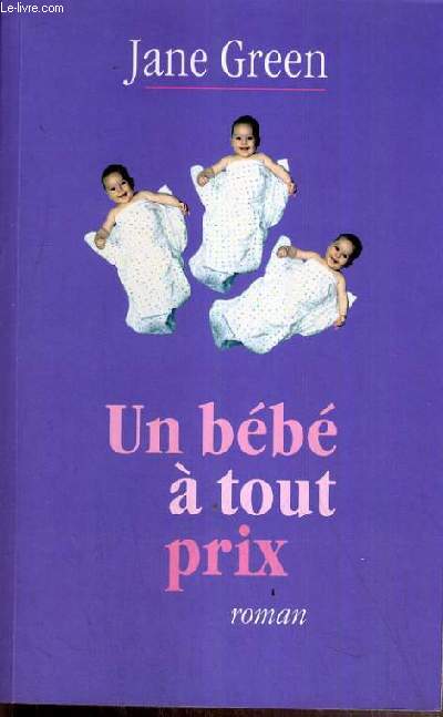 UN BEBE A TOUT PRIX.