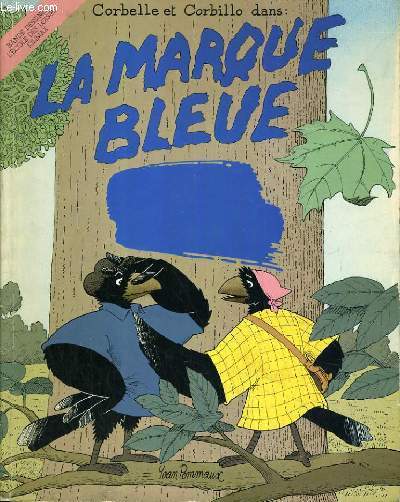 COBELLE ET CORBILLO DANS: LA MARQUE BLEUE.
