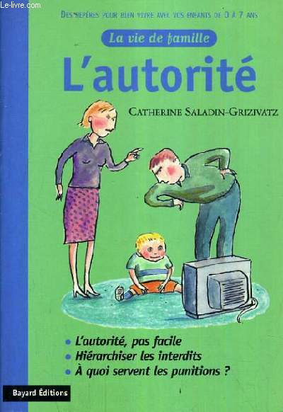 L'AUTORITE / COLLECTION LA VIE DE FAMILLE.