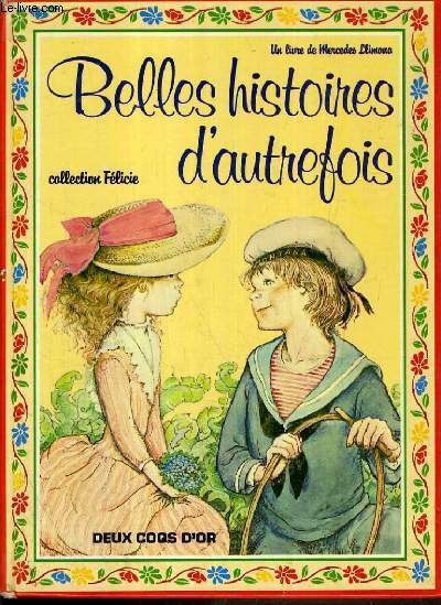 BELLES HISTOIRES D'AUTREFOIS / COLLECTION FELICIE.