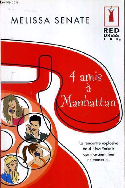 4 AMIS A MANHATTAN.