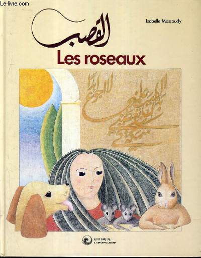 LES ROSEAUX - texte franais / arabe.