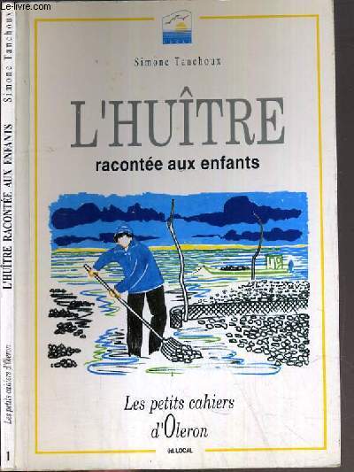 L'HUITRE RACONTEE AUX ENFANTS.