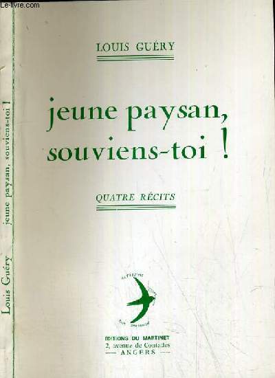 JEUNE PAYSAN, SOUVIENS-TOI !