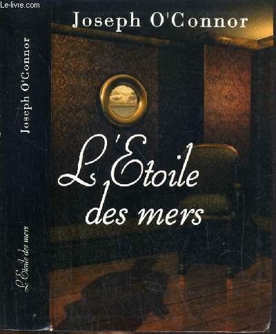 L'ETOILE DES MERS / COLLECTION D'AUJOURD'HUI ETRANGER.