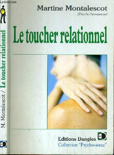 LE TOUCHER RELATIONNEL / COLLECTION PSYCHO-SOMA.