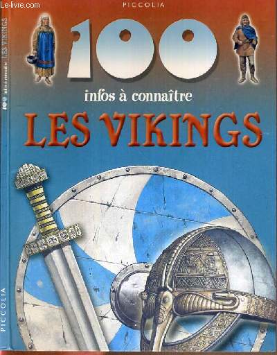 100 INFOS A CONNAITRE - LES VIKINGS.