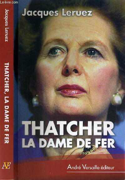 THATCHER - LA DAME DE FER.