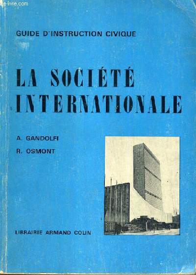 LA SOCIETE INTERNATIONALE - GUIDE D'INSTRUCTION CIVIQUE.