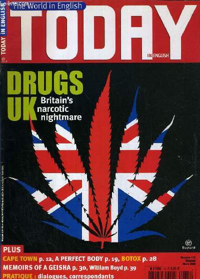 TODAY IN ENGLISH N173 - MARS 2006 - DRUGS UK BRITAIN'S NARCOTIC NIGHTMARE / texte en anglais / franais.