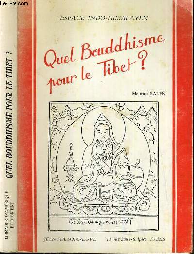 QUEL BOUDDHISME POUR LE TIBET ? / ATISIA 982-1054 / COLLECTION INDO-HIMALAYEN ESPACE - SERIE SAPIENCE