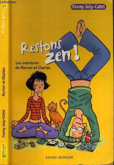 RESTONS ZEN - LES AVENTURES DE MARION ET CHARLES.