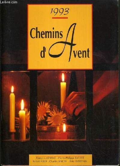 CHEMINS D'AVENT - 1993.