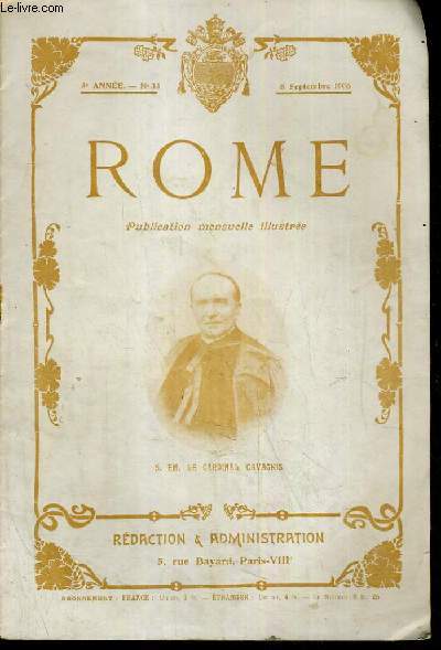 ROME N 33 - 8 SEPT.1906 / SONT. EMINENCE LE CARDINAL CAVAGNI - Aprs l'encyclique, lettre encyclique de N.T.S-P le pape PIE X, lettre encyclique sur les mariavite de Pologne, le saint-sige et l'Espagne, la nouvelle glise Saint-Camille.