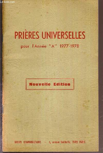 PRIERES UNIVERSELLES POUR L'ANNEE C -1977-1978.