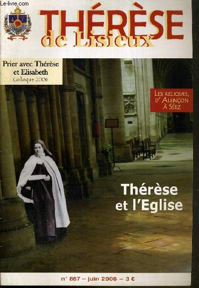 THERESE DE LISIEUX N867 - JUIN 2006 / THERESE ET L'EGLISE