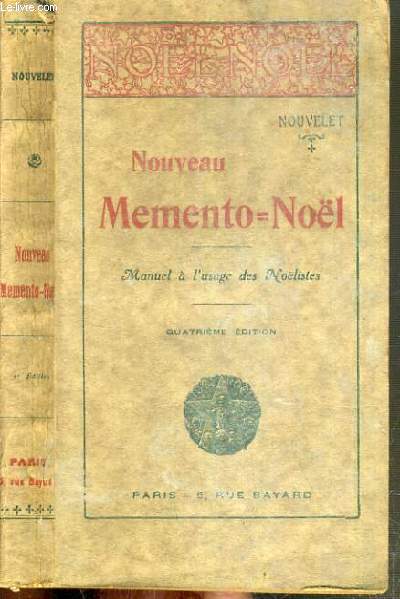 NOUVEAU MEMENTO = NOEL- MANUEL A L'USAGE DES NOELISTES.