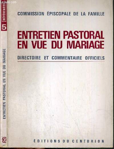 ENTRETIEN PASTORAL EN VUE DU MARIAGE.