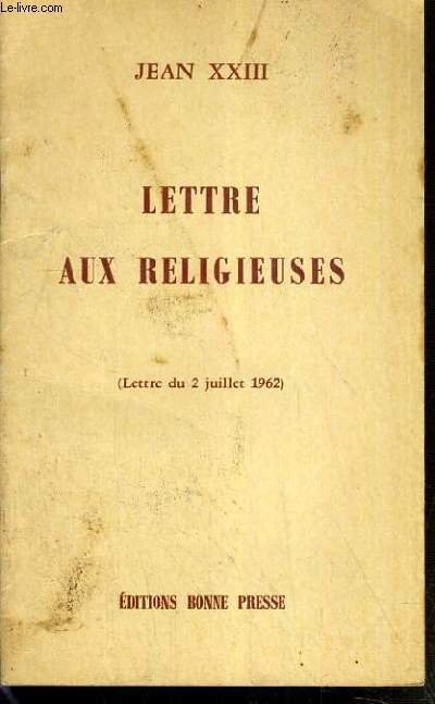 LETTRE AUX RELIGIEUSES - LETTRE DU 2 JUILLET 1962.