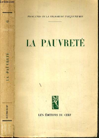 LA PAUVRETE / COLLECTION PROBLEMES DE LA RELIGIEUSE D'AUJOURD'HUI.