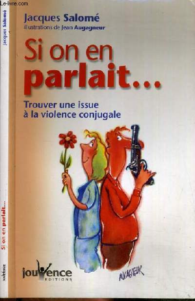 SI ON EN PARLAIT... TROUVER UN ISSUE A LA VIOLENCE CONJUGALE.