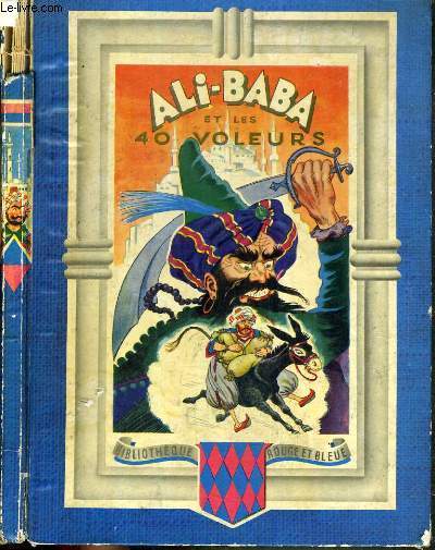 ALI - BABA ET LES 40 VOLEURS.