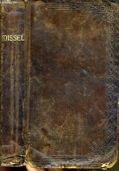 MISSEL DE LA SAINTE ECRITURE N1267 - CONTENANT LES PRIERES LES PLUS USUELLES, LE PROPRE DU TMEPS ET DES SAINTS, LA MESSE DE MARIAGE ET D'ENTERREMENT, ECT - 2 photos disponibles.