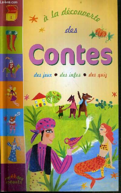 A LA DECOUVERTE DES CONTES - DES JEUX - DES INFOS - DES QUIZ.