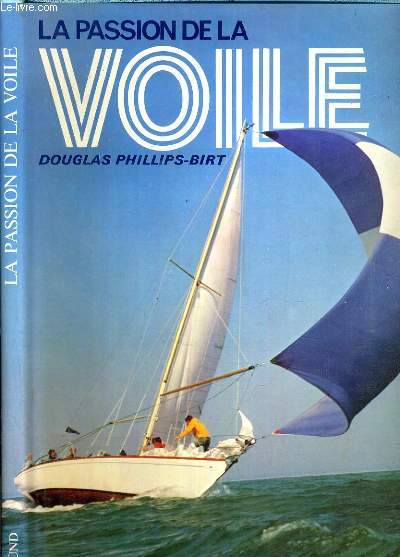 LA PASSION DE LA VOILE.