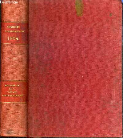 ARCHIVES D'OPHTALMOLOGIE - TOME 24 - BIBLIOTHEQUE DE LA CLINIQUE OPHTALMOLOGIQUE - 2 photos disponibles.