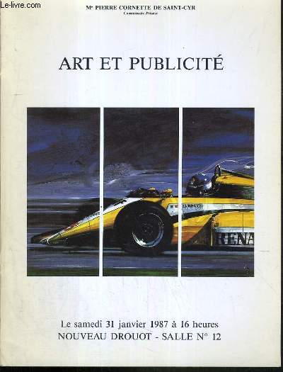 CATALOGUE DE VENTE AUX ENCHERES - DROUOT - ART ET PUBLICITE - SALLE 12 - 31 JANVIER 1987.