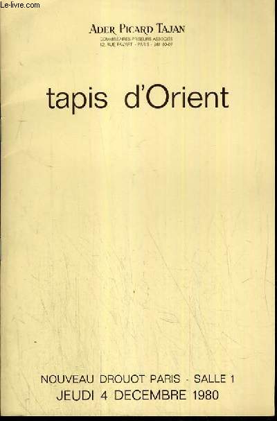 CATALOGUE DE VENTE AUX ENCHERES - NOUVEAU DROUOT - TAPIS D'ORIENT - SALLE 1 - 4 DECEMBRE 1980.