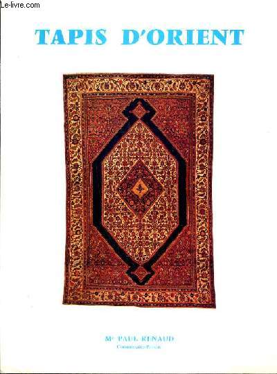 CATALOGUE DE VENTE AUX ENCHERES - NOUVEAU DROUOT - TAPIS D'ORIENT - SALLE 9 - 12 JUIN 1981.